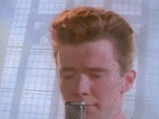 Rick Astley – Never Gonna Give You Up